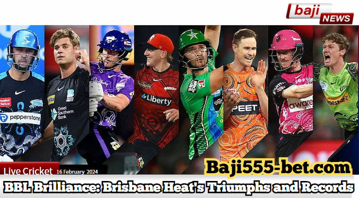 BBL Squad: Brisbane Heat’s Triumph and Record-Breaking Feats Define Season of BBL Brilliance